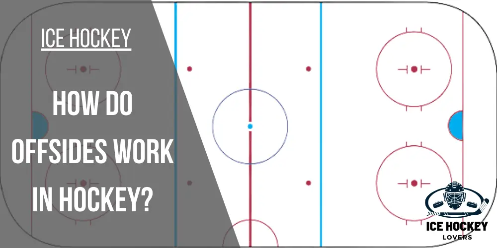 How Do Offsides Work in Hockey
