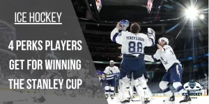 4 Perks Players Get For Winning The Stanley Cup