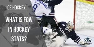 The Ultimate Guide to What is FOW in Hockey Stats?