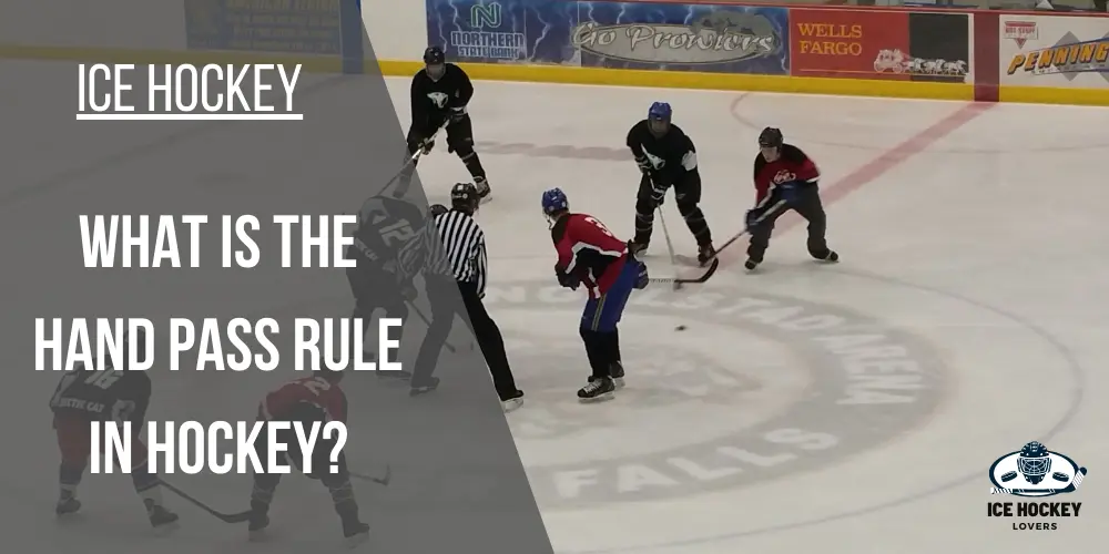 What is the Hand Pass Rule in Hockey