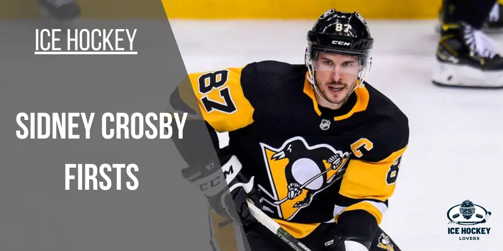 Sidney Crosby Firsts