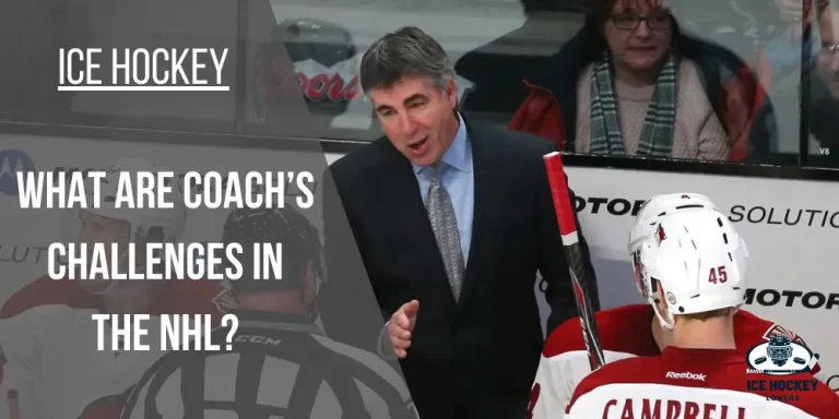 What are Coach’s Challenges in the NHL