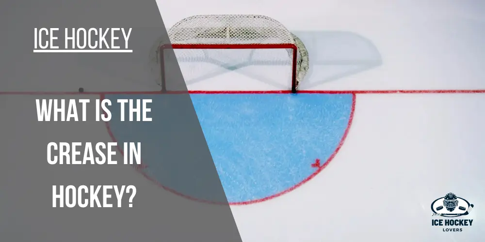 What is the Crease in Hockey